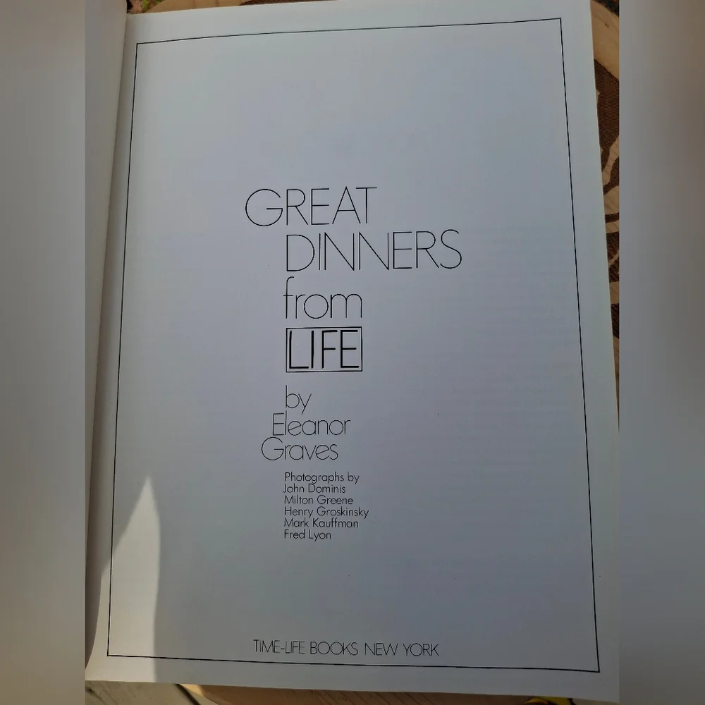 Vintage 1974 Great Dinners from LIFE Illistrated With Recipes